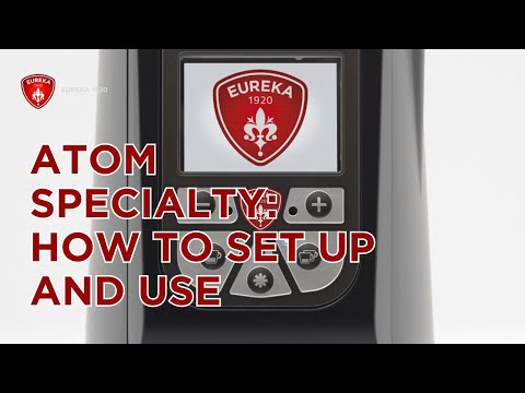 Eureka Atom Specialty: how to set up and use